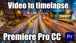 How to turn a video to a Timelapse video in Premiere Pro CC by R4GE VipeRzZ 67 views 3 months ago 1 minute, 42 seconds