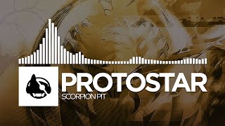 Protostar - Scorpion Pit