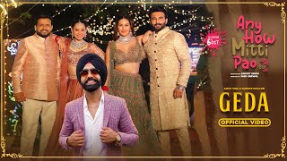 Geda | Ammy Virk & Gurnaz Dhillon | ANY HOW MITTI PAO | Releasing on 6th Oct | Punjabi Song 2023