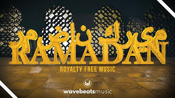 Ramadan Music For Video [Background Royalty Free Music]