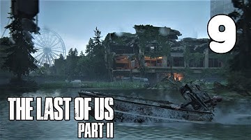 The Last of Us Part II - Part 9 - SEATTLE DAY 3! (PS5 Walkthrough/Playthrough)