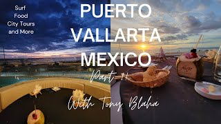 Puerto Vallarta Mexico Part 1 Of 4 Under 500? Yep Amazing Food At Noroc 2023