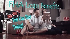 FHA Loan Benefits- 7 Tips You Can Use Today! 