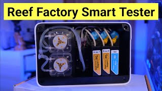 Reef Factory Smart Tester Review: Automatic Phosphate Testing Is Here! by Reef Dork 12,624 views 7 months ago 14 minutes, 15 seconds