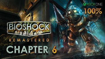 BioShock: Remastered (XBO) - Walkthrough Chapter 6 (100%) - Farmer