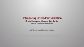 Introducing Layered Virtualization