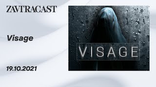 Visage (Xbox Series X) - Стрим Завтракаста