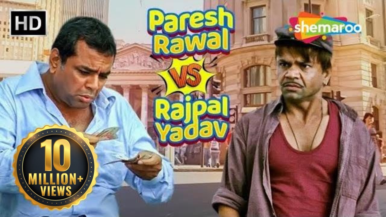            Paresh Rawal VS Rajpal Yadav   