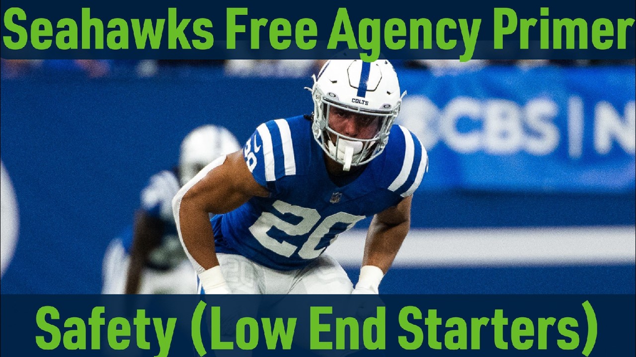 Seattle Seahawks 2026 Free Agent Primer: Low End Starting Safeties (Tony Adams, Nick Cross, more)