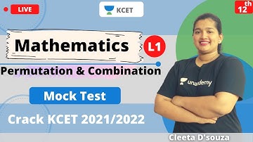 Unacademy KCET | Permutation & Combination | Mathematics | Mock test | Crack KCET | Cleeta Ma