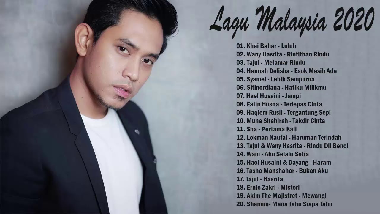 Lagu Malaysia Terbaru 2020 Lagu Baru Melayu Paling Terkini 2020 Lagu Sedih Paling Enak Di Dengar Youtube