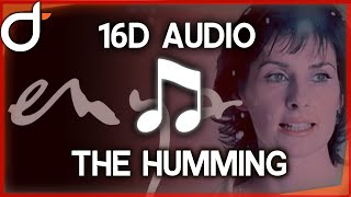 Enya - The Humming (16D AUDIO) - Surround Sound | Audio Remix For Headphones 🎧