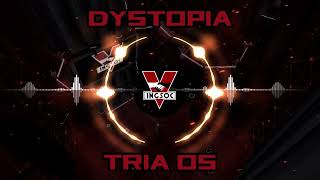 Tria OS - Dystopia OST
