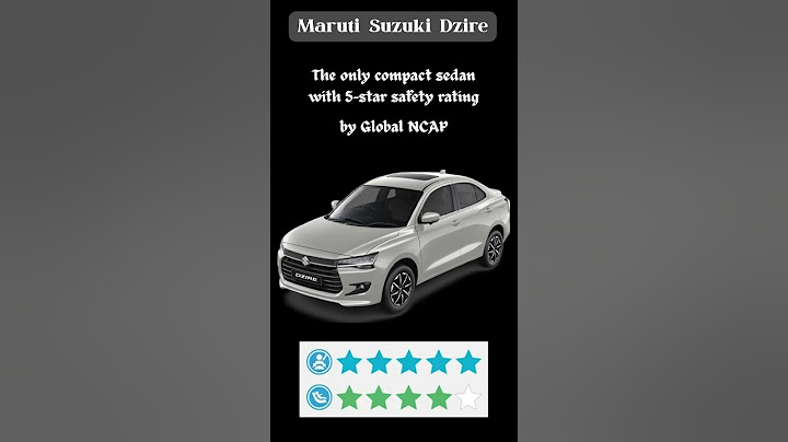 The New Maruti Suzuki Dzire | 5-star safety rated by Global NCAP | Safest Compact Sedan