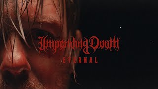 Impending Doom | ETERNAL