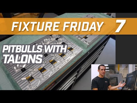 Talons, Pitbulls & 20 Parts | Customer Review | Fixture Friday | Pierson Workholding