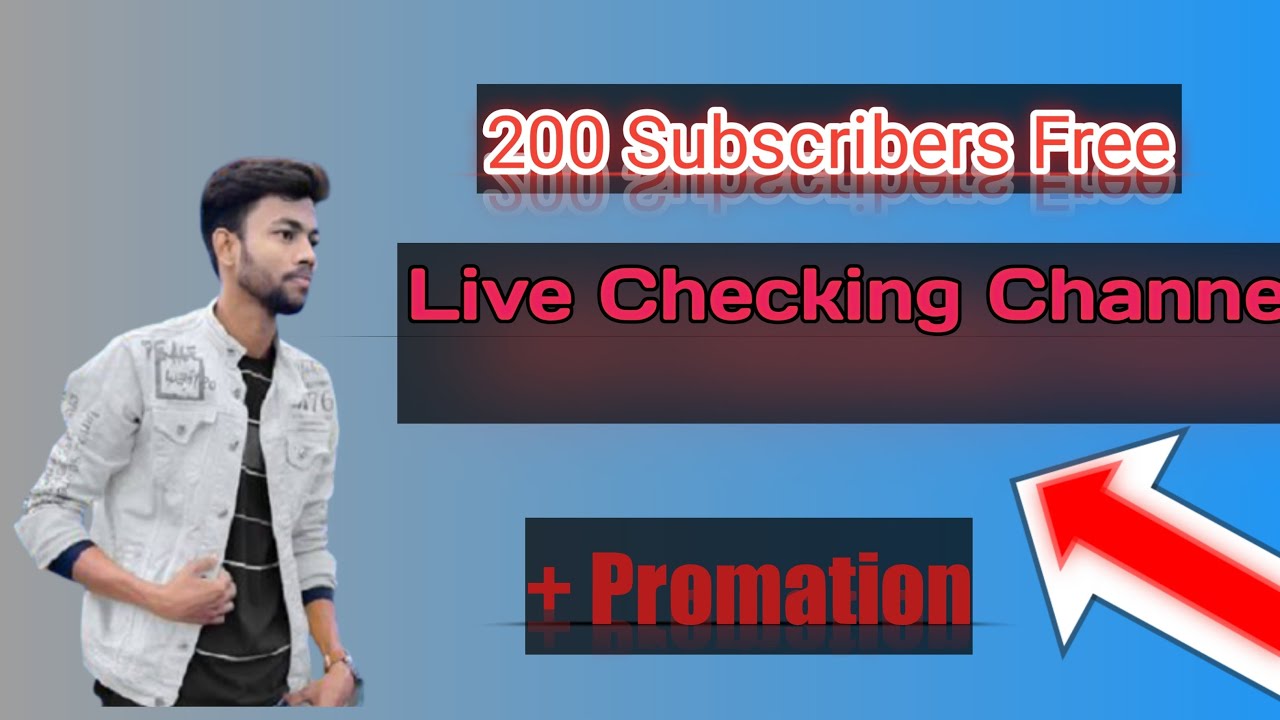 Live Channel Checking And Promation 200 Subscribers Free - YouTube