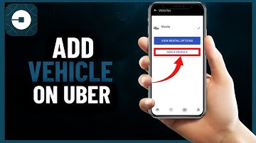 How to Add Vehicle To Uber Driver Account - Full Guide (2024)