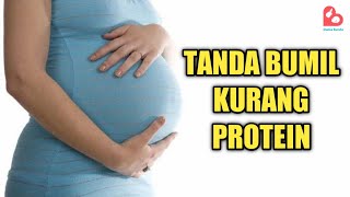 CIRI-CIRI IBU HAMIL KEKURANGAN PROTEIN