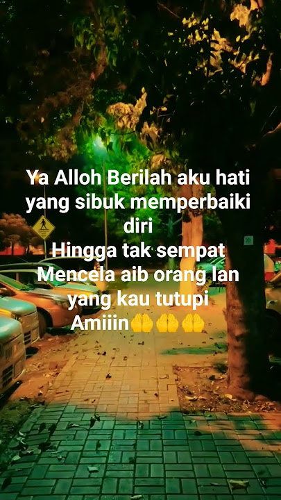 Ya Alloh berilah aku hati yang sibuk memperbaiki diri sendiri #shorts #katakatabijak #quotes