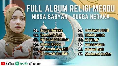 Sholawat Terbaru || Nissa Sabyan Full Album Terpopuler 2023 || Surga Neraka - Teman Sejati