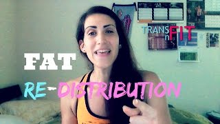 Hacking Fat Redistribution