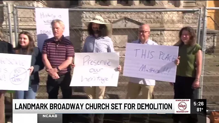 Fight continues to save historic landmark church on Broadway from demolition