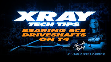 XRAY TECH TIPS - Bearing ECS Driveshafts on T4