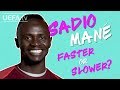 Who is faster than SADIO MANÉ?