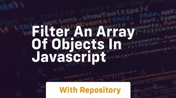 filter an array of objects in javascript