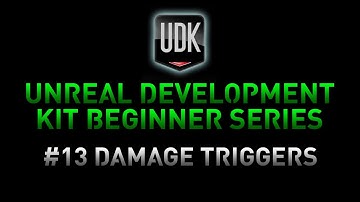 UDK Tutorial Advanced Game Development Series # 13 Damage Triggers