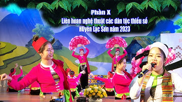 LIÊN HOAN NGHỆ THUẬT DÂN GIAN CÁC DÂN TỘC THIỂU SỐ HUYỆN LẠC SƠN NĂM 2023 (Phần X)
