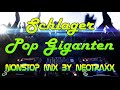 Schlager Pop Giganten  - 2021 ( NONSTOP MIX BY NEOTRAXX )