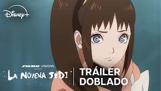 Star Wars Visions: La Novena Jedi | Tráiler Oficial | Doblado