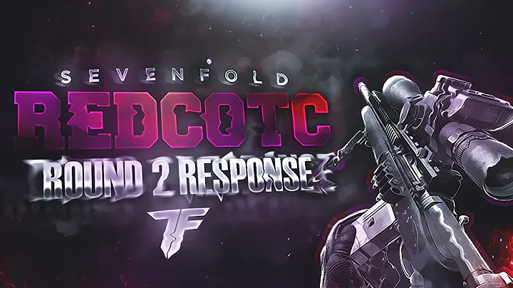 7F: #RedCOTC Round 2 Response