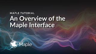An Overview of the Maple Interface screenshot 3