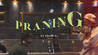 FLOW G - Praning (Official Music Video)
