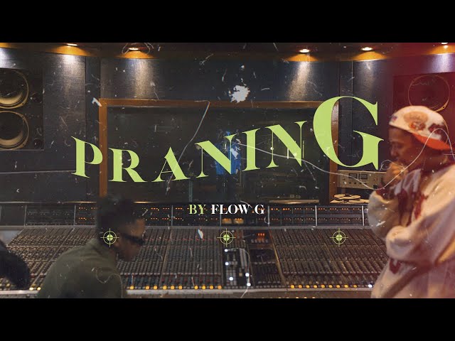 FLOW G - Praning (Official Music Video) class=