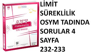 ÜÇ DÖRT BEŞ YAYINLARI | LİMİT SÜREKLİLİK | OSYM TADINDA 4 | SAYFA 232-233 |#üçdörtbeş#2023tayfa#ayt