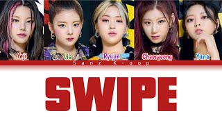 [ALBUM SPOIER] ITZY "SWIPE" Color Coded (Han, Rom & Eng) Lyrics Video