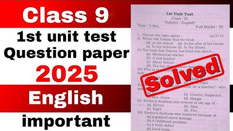 class 9 1st unit test English Question paper 2025 with solutions and pdf SEBA