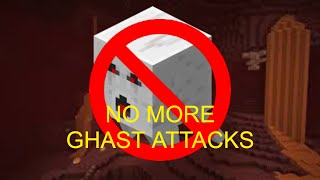 How To Stop Ghasts From Attacking1.17