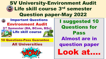 All questions from my video-SV University exams 2022-Environment Audit- 3rd  semester | HSR Bioinfo