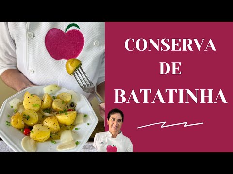 CONSERVA DE BATATINHA / LILIAN CHEF / COMIDA DE BOTECO