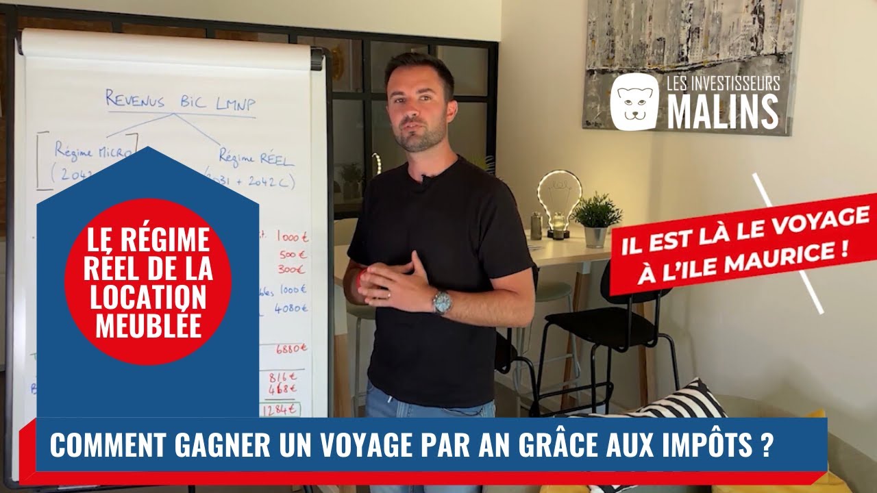 Comment GAGNER UN VOYAGE par an grâce AUX IMPÔTS? Focus sur le régime réel de la location meublée...