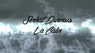 Serhat Durmus - Minnet Eylemem P U R P L ᴇ2019