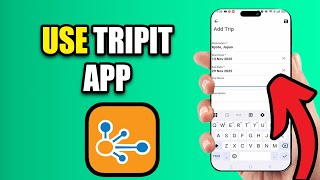 How To Use Tripit App Tripit App Tutorial