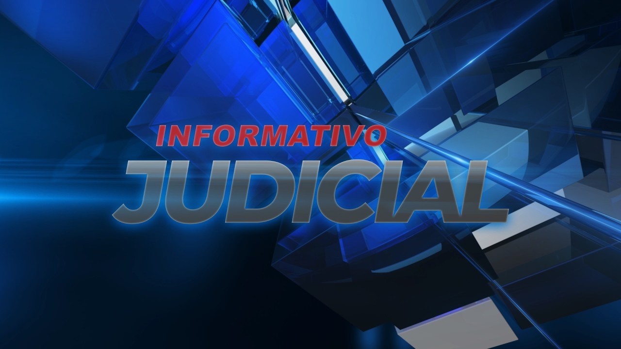 17-07-2026 Informativo Judicial