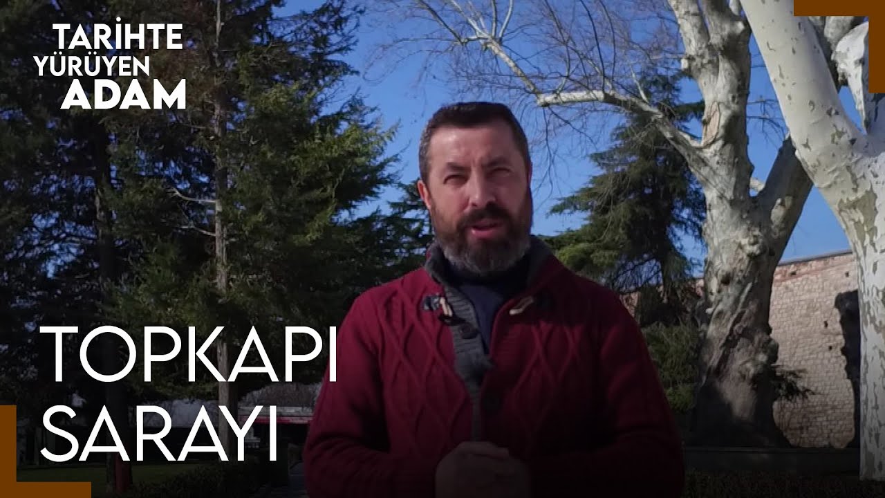 Tarihte Yürüyen Adam - Topkapı Sarayı-3 | 15 Nisan 2023