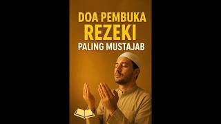 Download Lagu Doa Pembuka Rezeki Paling Mustajab | Amalan Harian Pembawa Kelapangan Hidup  #shorts MP3